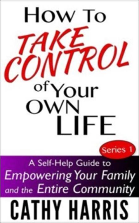 How To Take Control of Your Own Life (Series 1)