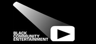 Black Community Entertainment - Share Your Videos